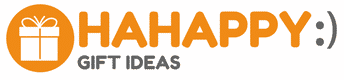 Hahappy Gift Ideas